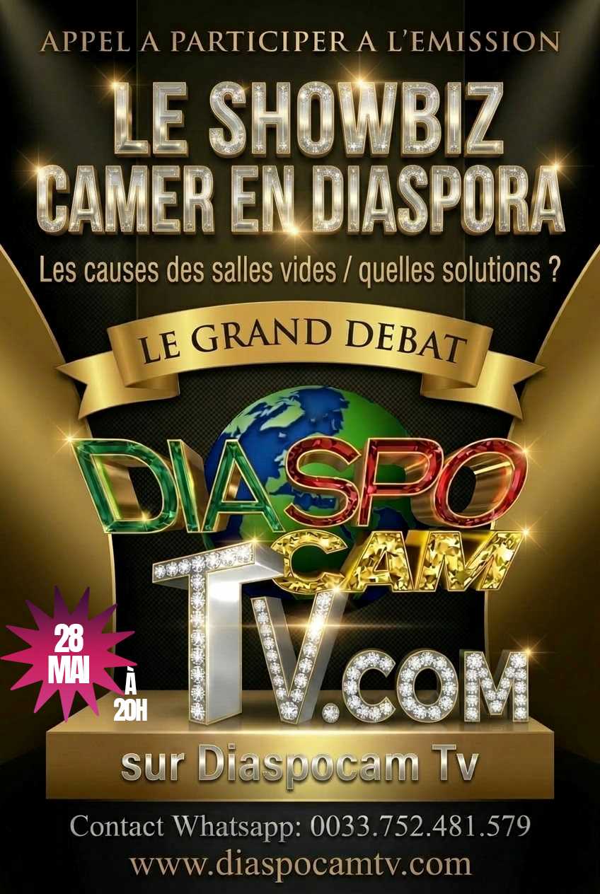 Actualité - LE GRAND DEBAT: LE SHOWBIZ CAMER EN DIASPORA