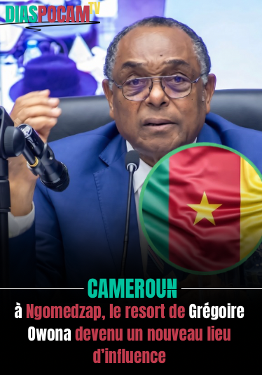 Actualité - Cameroun : à Ngomedzap, le resort de Grégoire Owona devenu un nouveau lieu d’influence