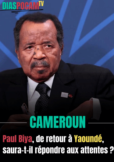 Actualité - Cameroun : Paul Biya, de retour à Yaoundé, saura-t-il répondre aux attentes ?