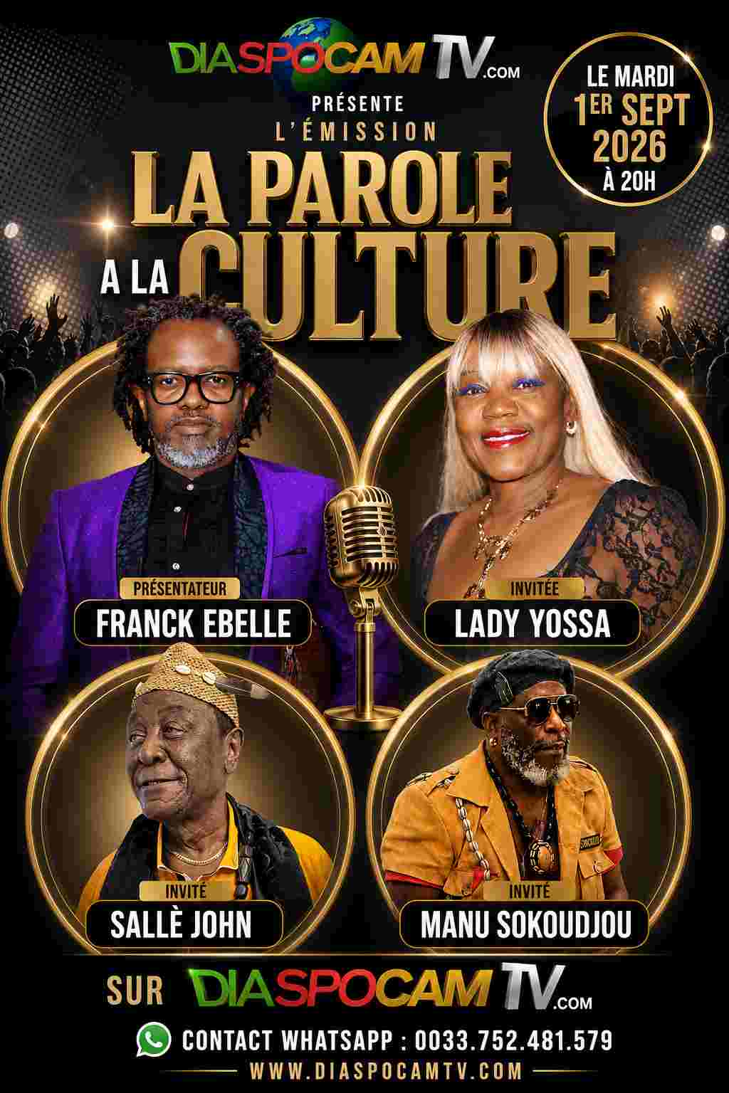 Actualité - LA PAROLE A LA CULTURE: LADY YOSSA - SALLÉ JOHN - MANU SOKOUDJOU