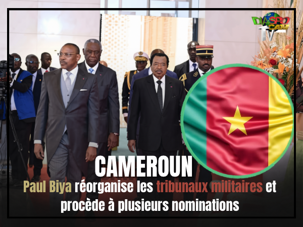 Actualité - Cameroun : Paul Biya réorganise les tribunaux militaires et procède à plusieurs nominations