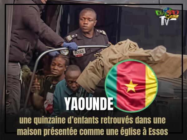 Actualité - Yaoundé : une quinzaine d’enfants retrouvés dans une maison présentée comme une église à Essos