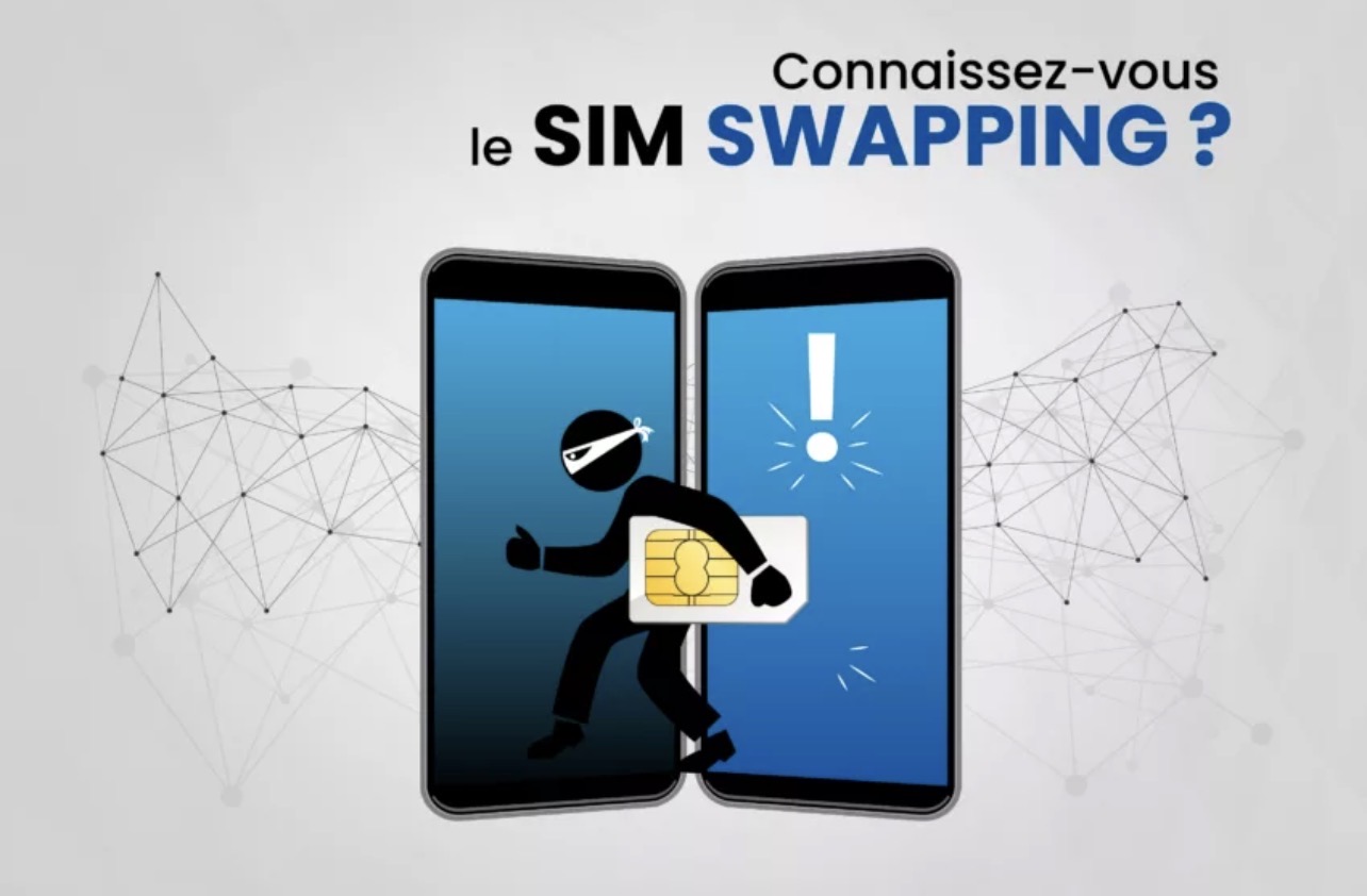 Actualité - La hausse du « SIM swapping », une arnaque redoutable 