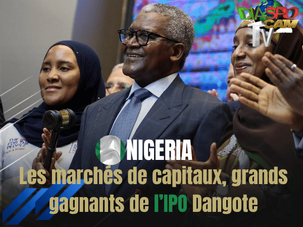 Actualité - Les marchés de capitaux, grands gagnants de l’IPO Dangote